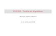 GBC052 - Análise de Algoritmosalbertini/1sem2018/ada/aulas/aula10-grafos.pdf · Grafos direcionados Grau de entrada de um v´ertice nu´mero de arestas que chegam ao v´ertice Grau