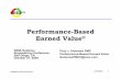 Performance-Based Earned Value...Policy or Guideline (2 of 2) Policy DAG SEP WBS Use TPMs to Compare: Actual vs. Planned Technical Development and Design ... Dave Burgess Cost Department
