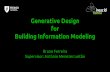 Building Information Modeling for Generative Designweb.ist.utl.pt/antonio.menezes.leitao/ADA/... · Design for Building Information Modelling”, in Living System and Micro-Utopias: