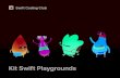 Kit Swift Playgrounds - Apple Inc. · 2019-05-02 · imparato in un playground delle sezioni Sfide, Modelli e Iscrizioni di Swift Playgrounds. Alcune attività richiedono dispositivi