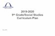 2019-2020 9th Grade/Social Studies Curriculum Plan · 9th Grade/Social Studies Curriculum Plan May, 2019 . St. Louis Public Schools Curriculum th 9 Grade American History 1 By the