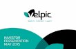 INVESTOR PRESENTATION MAY 2015 - Velpicin PPV & SaaS fees Annualised PPV & SaaS fees of $120,000 after 9 months Annualised Professional Service Fees of $1.9 million Backed by Dash