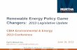 Renewable Energy Policy Game Changers · Renewable Energy Policy Game Changers: 2013 Legislative Update CBIA Environmental & Energy 2013 Conference Paul R. Michaud, Esq. 860-240-6131
