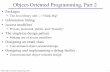 Object-Oriented Programming, Part 2people.cs.aau.dk/~torp/Teaching/E05/OOP/handouts/oop2.pdf · 2005-09-27 · OOP: Object-Oriented Programming, Part 2 1 Object-Oriented Programming,