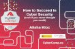 How to Succeed In Cyber Security · 2017-01-10 · WORLD C£ERSECURlThJ CONGRESSQOV don 2016 DEFCON a a the wire cyber Your cyber security news connection. Hacker News S cyber World