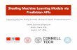 Stealing Machine Learning Models via Prediction APIs · 2019-12-18 · Stealing Machine Learning Models via Prediction APIs UsenixSecurity’16 August 11th, 2016 Machine Learning