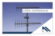 LPDA Antennas · LPDA-A0070 Dual-Polarised LPDA Antenna 20 - 500 MHz 5.5 di Dual (vertical & horizontal 6700 mm - - 5700 mm 46 kg N-Type (f) 100 W LPDA-A0077 High-Power LPDA Antenna