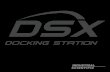 THE DSX DOCKING STATION€¦ · Ventis MX4, Ventis Pro Series: 24.9 x 16.9 x 27.3 cm (9.83 x 6.65 x 10.75 in) MX6 iBrid: 25.3 x 16.9 x 27.3 cm (9.96 x 6.65 x 10.75 in) 27.3 x 16.9
