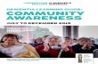 DEMENTIA LEARNING GUIDE: COMMUNITY AWARENESS · awareness of dementia and reduce the stigma surrounding it. The sessions may also have a more specific focus such as providing strategies