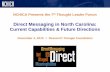 Direct Messaging in North Carolina - NCHICA...Direct Messaging in North Carolina: Current Capabilities & Future Directions November 4, 2015 Research Triangle Foundation NCHICA Presents