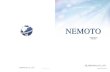 NEMOTO & CO., LTD.Nemoto & Co., Ltd. Functional Materials R&D Center Hiratsuka, Japan ISO 9001 Dalian Nemoto New Materials Co., Ltd. Dalian, China ISO 9001／ISO 14001 Nemoto Portugal