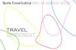 TRAVEL · The Berlin Travel Festival 2019 connects the new traveler directly with the travel industry, gear innovators, adventurers, agencies, and lifestyle
