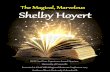 The Magical, Marvelous Shelby Hoyert...Scroll of Recommendation (Letter of Recommendation from Residence Life Professional)…..6 1. Mystical Minutiae and Moments 2 ... Shelby has