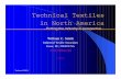 Technical Textiles in North America · Technical Textiles in North America - Putting the industry in perspective The NA technical textiles industry accounted for 33% of the worlds