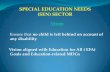 SPECIAL EDUCATION NEEDS (SEN) SECTORministry-education.govmu.org/English/Documents/SEN... · Vision aligned with Education for All ( EFA) Goals and Education-related MDGs. SEN Policy