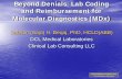 and Reimbursement for Molecular Diagnostics (MDx)clinicallabconsulting.com/wp-content/uploads/Beyond... · 2015-12-19 · Reimbursement in MDx • Reimbursement for molecular diagnostics