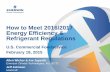 How to Meet 2016/2017 Energy Efficiency & Refrigerant ......Low Temp Multiplex Condensing Source: Department of Energy Recip. Hermetic, Semi-Hermetic Recip, or Scroll Compression