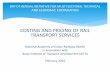COSTING AND PRICING OF RAIL TRANSPORT SERVICESaitd.net.in/pdf/16/8. Activity Based Costing.pdf · Pricing and Costing (contd.) The system caught on in 1990s A costing methodology