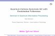 Quantum-Cellular-Automata QC with Endohedral Fullerenesqip-lab/seminar/yossi_weinstein.pdf · Outline o oCellular automata and quantum cellular automata. o1-qubit and 2-qubit gates.