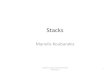 Stacks - cgi.di.uoa.grcgi.di.uoa.gr/~k08/manolis/2019-2020/Stacks.pdf · Stacks •Stacks are sometimes called LIFO lists where LIFO stands for “last-in, first-out”. •When we