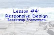 Lesson #4: Responsive Design - Ryerson Universitycps530/slides/04-RESPONSIVE.pdf · 04. Responsive Design / Bootstrap - Copyright © Denis Hamelin - Ryerson University Bootstrap Buttons