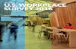 U.S. WORKPLACE SURVEY 2016 - pdf.leeazmail.compdf.leeazmail.com/pdfs/CoppolaCheney/WPS_ExtendedReport_final_… · economy. In aggregate, workplace performance is on the rise. Today,