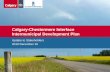 Calgary-Chestermere Interface Intermunicipal Development Plan · Intermunicipal Development Plan •Click to edit Master text styles CHESTERMERE. Interface Intermunicipal Development