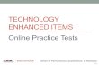 TECHNOLOGY ENHANCED ITEMS Online Practice Tests · 2018-06-11 · Grades 3/4 Math Practice Test Grades 3/4 ELA Practice Test Tech-Enhanced Item Type Key Item # Item Type Notes Item