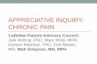 APPRECIATIVE INQUIRY: CHRONIC PAIN...What is appreciative inquiry? •Process to elicit experiences where participants had a positive outcome; in this case overcoming (functioning