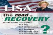 LISA...LISA? Theroad to RECOVERY Independent, Effective, Working to Make a Difference. Senator Lisa M. Boscola What about my bailout my job my retirement Keeping Electric Rates Under