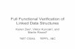 Full Functional Verification of Linked Data Structureskkz/pldi08.pdfBenefits of Full Functional Correctness • Complete, precise, unambiguous interfaces for linked data structures
