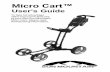 Micro Cart™ - Sun Mountain Sports · 2017-08-18 · 8 MC1-910 Beverage Holder Kit 1 9 MC1-304 Hinge Post 2 10 MC1-203 3.6x6mm Phillips Pan Head Screw w/washer 1 11 MC1-204 M3x5mm