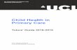 Child Health in Primary Care - UCL · 2019-01-23 · Abdominal pain Cyanosis 'Fits, faints or funny turns' Vomiting Jaundice Deafness Diarrhoea Stridor Haematuria Constipation Wheeze