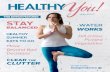 THIS EDITION FEATURES: STAY WATER BALANCED WORKS · Stay Balanced Healthy Summer Eats to Go A day at the beach doesn’t mean you have to throw your wellness plan to the seagulls!