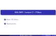 E85.2607: Lecture 2 -- Filtersronw/adst-spring2010/lectures/lecture… · E85.2607: Lecture 2 { Filters 2010-01-28 12 / 15. Time-varying lters: Wah x(n) y(n) 1-mix mix x(n) 1-mix
