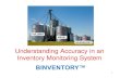 Understanding Accuracy in an Inventory Monitoring Systemstatic2.vipasuite.com/.../Understanding...Webinar.pdf · Understanding Accuracy in an Inventory Monitoring System ... • Network