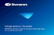 Migration Guide: SAFE by Swann App to Swann Security App · For more information, see "2.3 Get the Swann Security App" on page 6. 11. While using the Swann Security app, you can access