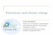 Transitions and climate change - Climate-KIC PhD€¦ · Engaged with practice ‘managing/governing transitions’ ... ‘demand’ pull from citizens and consumers as ... a diversity