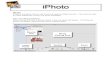 iPhoto - teachers.henrico.k12.va.us€¦ · iPhoto iPhoto is a program that is used to store & organize digital pictures. It can also be used to create slideshows, books, and photo