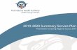 2019-2020 Summary Service Plan · Support wellness campaigns and initiatives for our citizens at home and away from home ... Undertake a robust engagement process to shape the design
