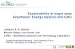 Sustainability of sugar cane bioethanol: Energy ... Sustainability of sugar cane bioethanol: Energy