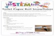 Toilet Paper Roll Snowflakes - Girlstartgirlstart.org/.../2017/12/toilet-paper-roll-snowflakes.pdf · 2017-12-14 · Toilet Paper Roll Snowflakes Bring on the snow! In Texas, we have