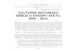 UDK: 304.4(497.11)''2000/2010'' 316.734(497.11)''2000/2010 ...scindeks-clanci.ceon.rs/data/pdf/0023-5164/2011/... · 2 Rasprave o kulturnoj politici u diskursima Evropske unije, kao