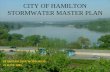 CITY OF HAMILTON STORMWATER MASTER PLAN€¦ · STUDY PROCESS Stage 1 – Baseline Study •Data Collection and Review •Determination of Existing Conditions •Define Issues •Establish