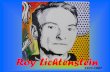 Roy Lichtenstein - Weebly...Roy Lichtenstein is seen as the second most influential Pop Artist next to Andy Warhol. Roy Lichtenstein died September 30, 1997, at the age of 73. Title