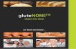 Gluten-Free Mixes€¦ · First Mover Advantage Taking advantage of the growing gluten-free market opportunity has always presented challenges and significant obstacles to bakers.