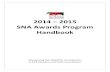 2014 2015 SNA Awards Program Handbook - School Nutrition · PDF file SNA Member Awards 1 SNA Member Awards SNA celebrates members who work every day to ensure well‐nourished students