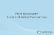 Plant Biosecurity- Local and Global Perspectivesentnemdept.ufl.edu/.../presentations/Plant_Biosecurity.pdfInclusion of fruits, vegetables, and dairy in your diet al\ o helps you maintain