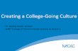 Creating a College-Going Culture · Creating a College-Going Culture Dr. Sophie Gublo-Jantzen SUNY College of Environmental Science & Forestry. Study Background ... C. Smart (Ed.)