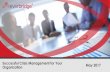 Successful Crisis Management for Your Organization · Emergency Management & Safety Solutions Out of Danger Comes Opportunity May 2017 Slide 19 The Role of the Executives • Ideally,